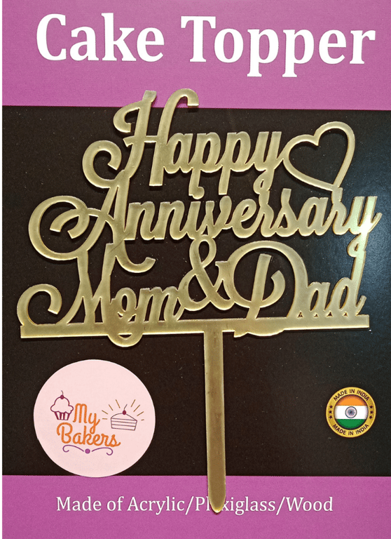 Happy Anniversary Mom And Dad Gold Mirror Acrylic Topper 6 inch Pack of 1