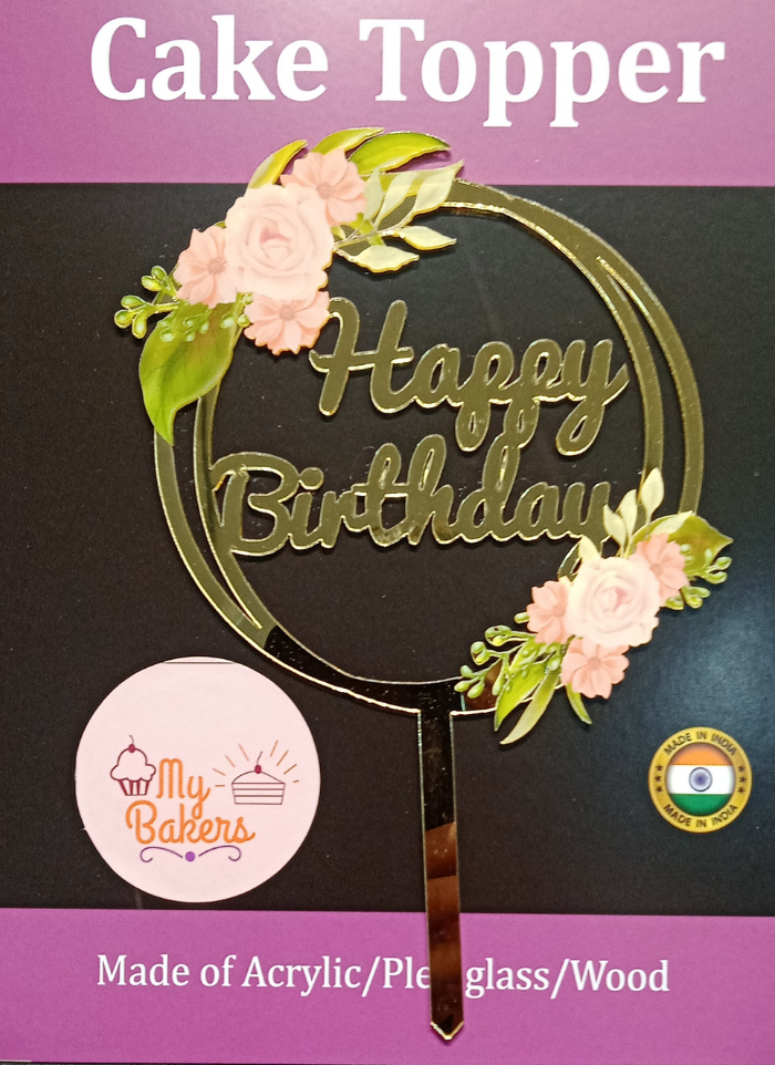 Happy Birthday Flower Circle Golden Acrylic Topper 6 inch Pack of 1